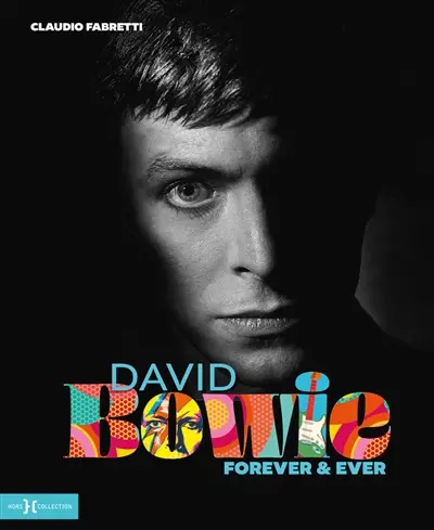 David Bowie : forever & ever