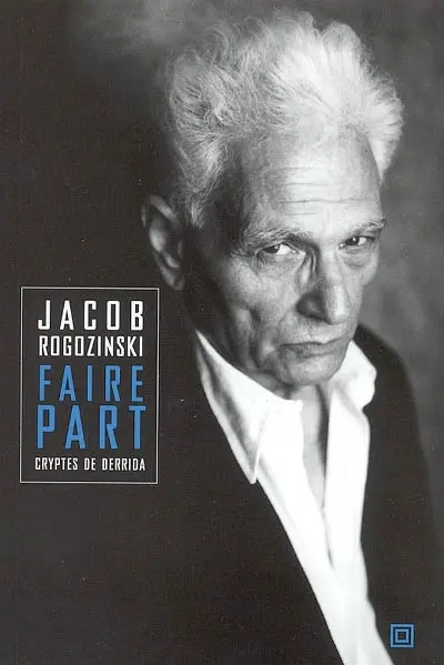 Faire part : cryptes de Derrida