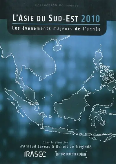 L'Asie du Sud-Est 2010 : les événements majeurs de l'année