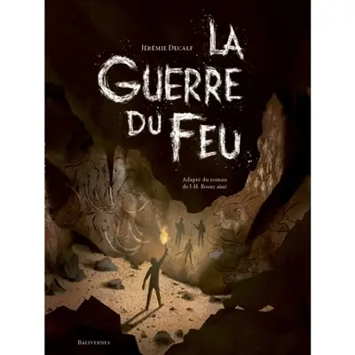 La guerre du feu