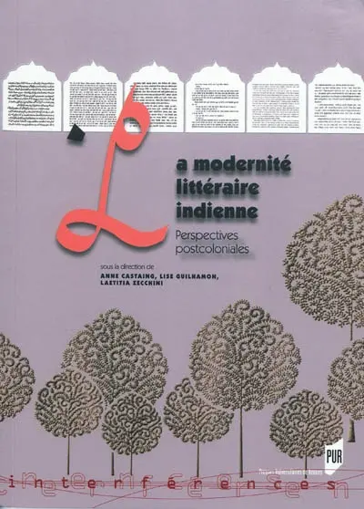 La modernité littéraire indienne : perspectives postcoloniales