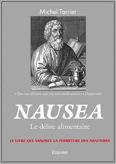 Nausea : Le délire alimentaire