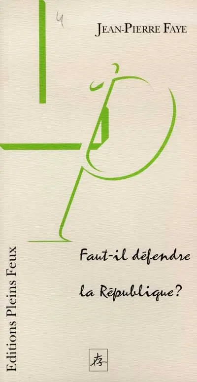 Faut-il défendre la République ?