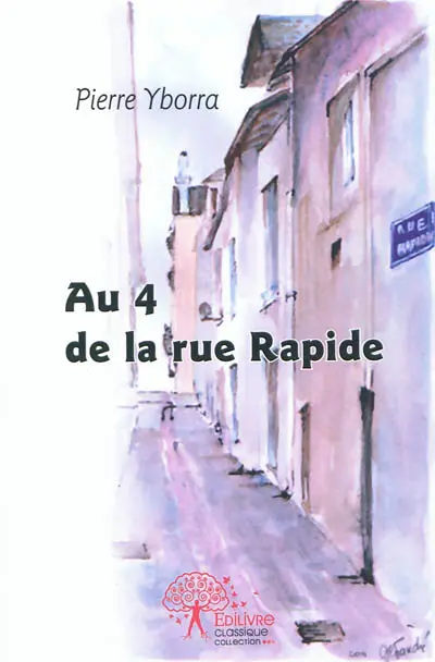 Au 4 de la rue Rapide