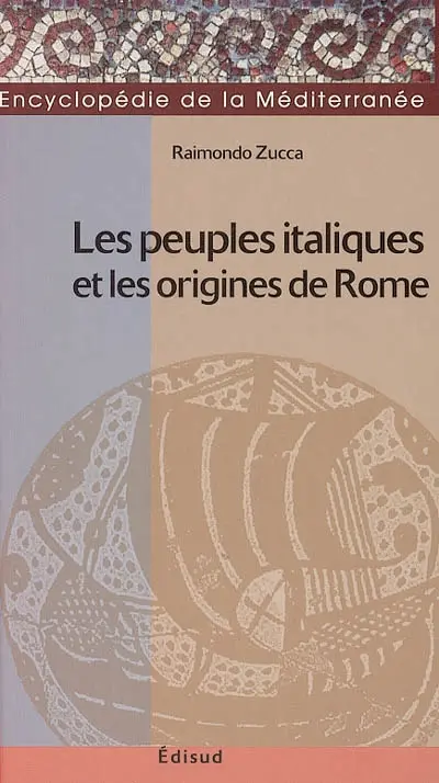 Les peuples italiques et les origines de Rome