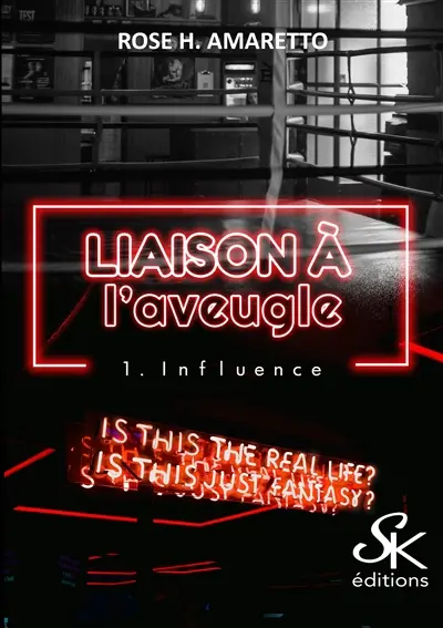 Liaison à l'aveugle. Vol. 1. Influence