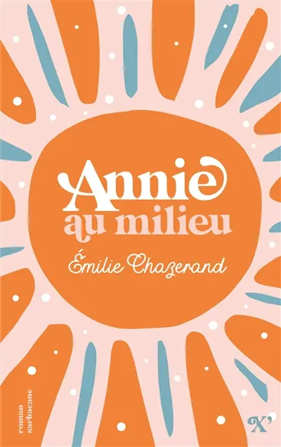 Annie au milieu 
