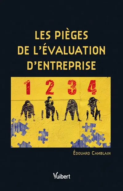 Les pièges de l'évaluation d'entreprise