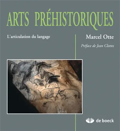 Arts préhistoriques : l'articulation du langage