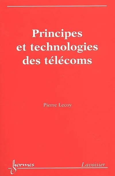 Principes et technologies des télécoms