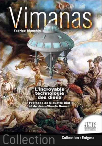 Vimanas : l'incroyable technologie des dieux