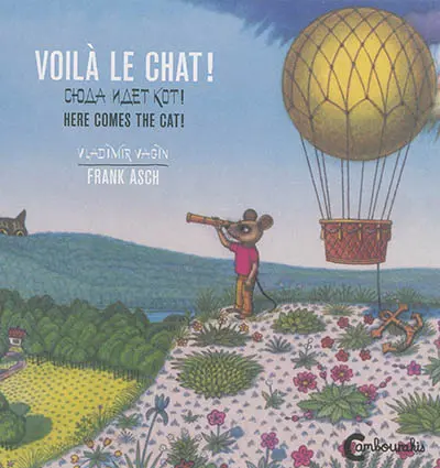 Voilà le chat !. Here comes the cat !