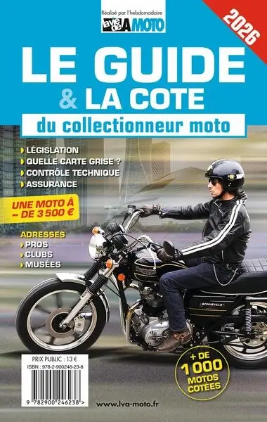 Le guide & la cote du collectionneur moto 2026 : législation, quelle carte grise ?, contrôle technique, assurance