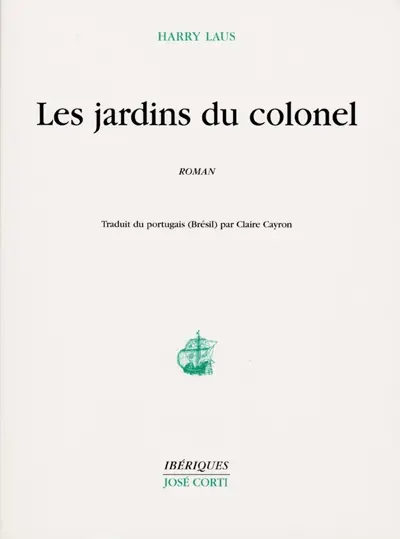 Les jardins du colonel