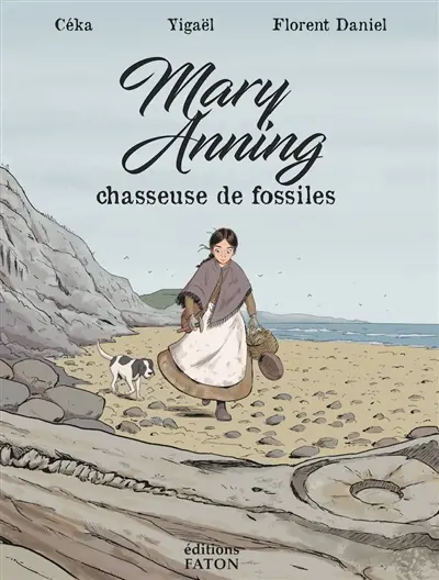 Mary Anning : chasseuse de fossiles