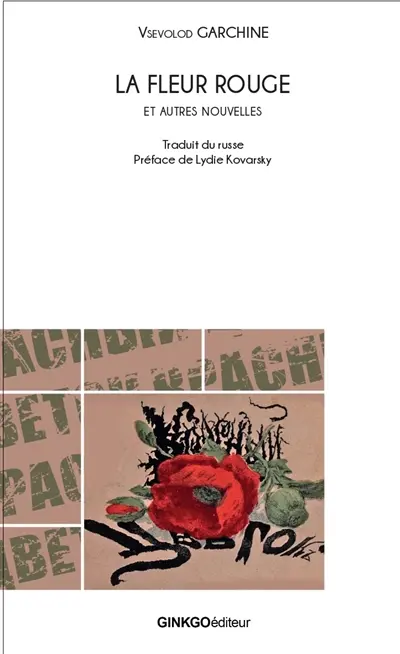 La fleur rouge : et autres nouvelles