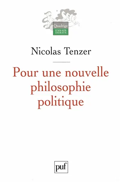 De la philosophie à l'action, et retour. Vol. 1. Pour une nouvelle philosophie politique