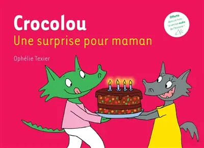 Crocolou : une surprise pour maman