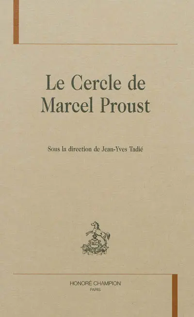Le cercle de Marcel Proust