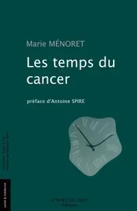 Les temps du cancer