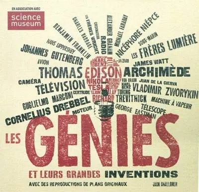Les génies et leurs grandes inventions