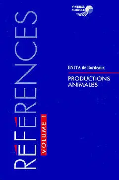 Références : productions animales. Vol. 1