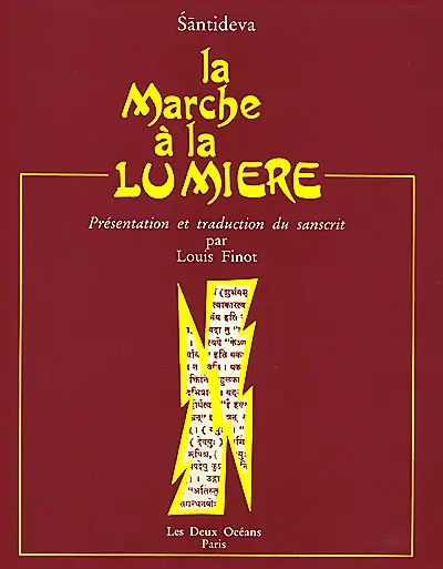 La marche à la lumière : Bodhicâryavâtara