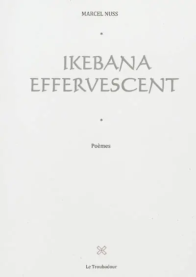 Ikebana effervescent : août 2011-janvier 2012