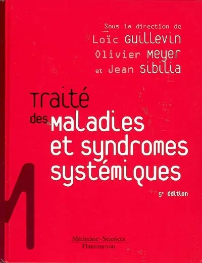 Traité des maladies et syndromes systémiques
