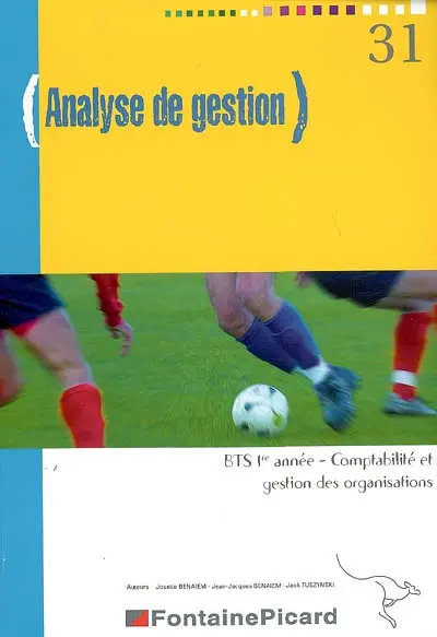 Analyse de gestion, BTS 1re année comptabilité et gestion des organisations