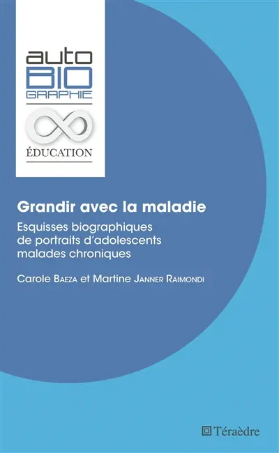 Grandir avec la maladie : esquisses biographiques de portraits d'adolescents malades chroniques