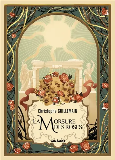 La morsure des roses - Christophe Guillemain 
