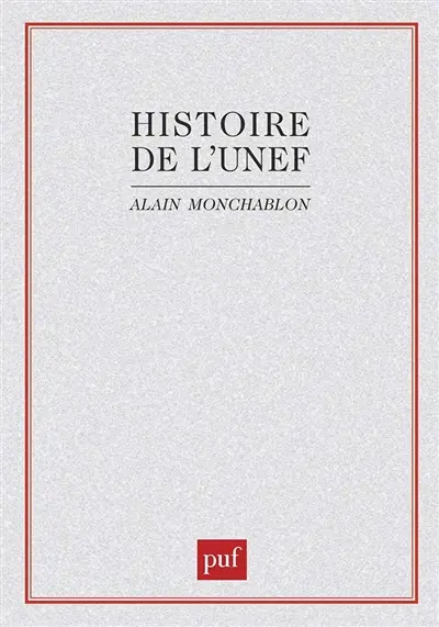 Histoire de l'U.N.E.F. : de 1956 à 1968