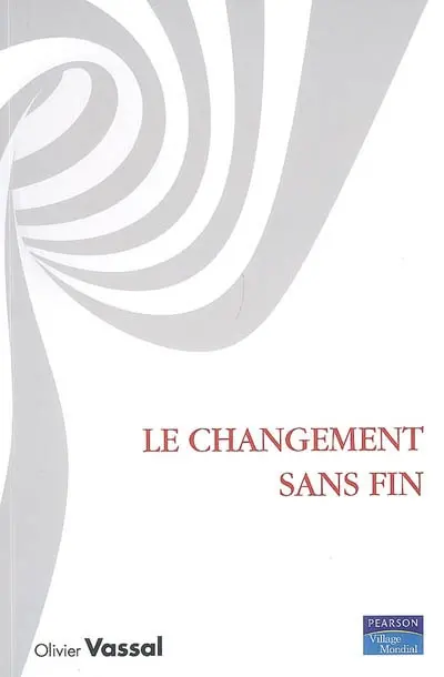 Le changement sans fin