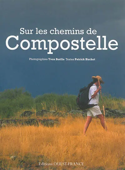 Sur les chemins de Compostelle