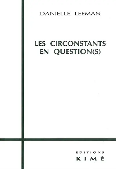 Les circonstances en question(s)