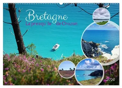 Bretagne La presqu'île de Crozon (Calendrier mural 2026 DIN A2 vertical), CALVENDO calendrier mensuel : La beauté préservée de la presqu'île de Crozon lors d'une escapade inoubliable.