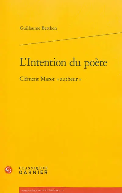 L'intention du poète : Clément Marot "autheur"