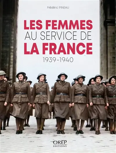 Les femmes au service de la France : 1939-1940