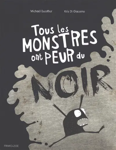 Tous les monstres ont peur du noir