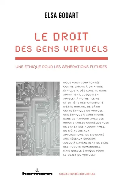 Le droit des gens virtuels : une éthique pour les générations futures