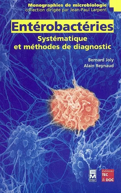 Entérobactéries : systématique et méthode de diagnostic