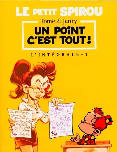 Le petit Spirou : l'intégrale. Vol. 1. Un point c'est tout