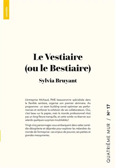 Le Vestiaire : (ou le Bestiaire)