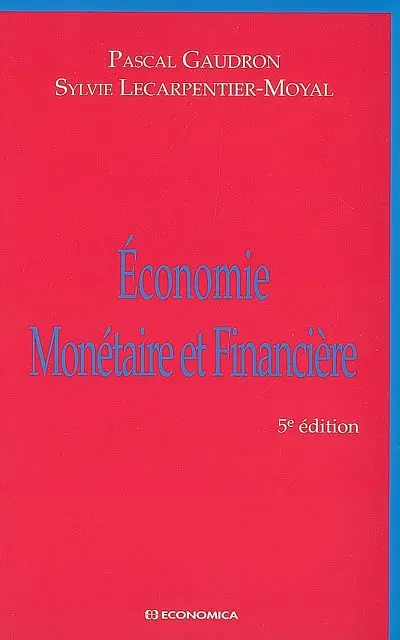 Economie monétaire et financière