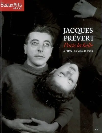 Jacques Prévert, Paris la belle : à l'Hôtel de Ville de Paris