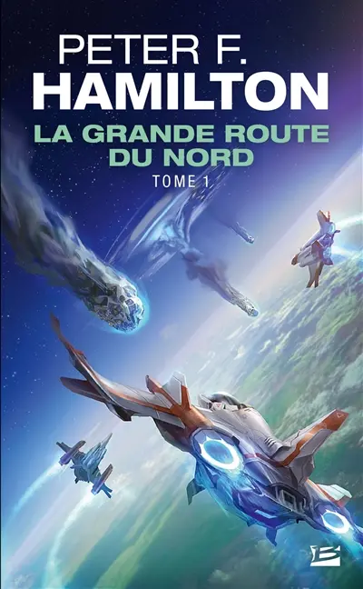 La grande route du Nord. Vol. 1