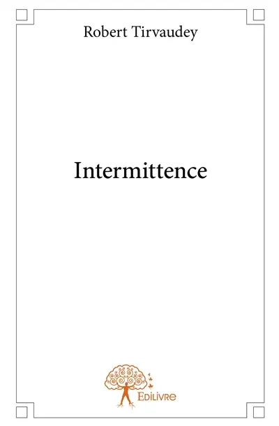 Intermittence