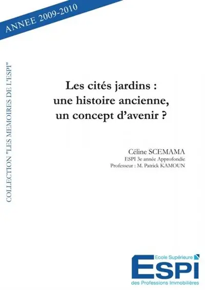 Les cités jardins : une histoire ancienne, un concept d avenir ?