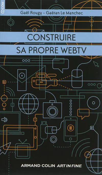 Construire sa propre web TV